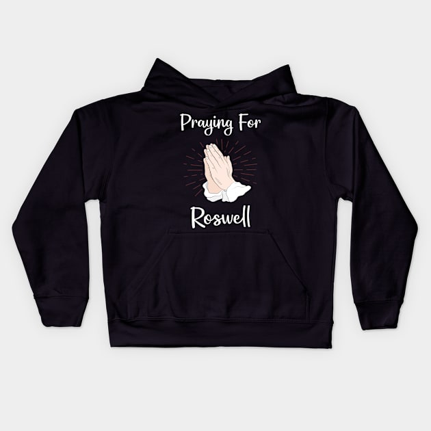 Praying For Roswell Kids Hoodie by blakelan128